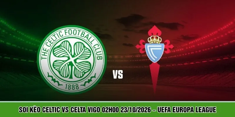 Celtic vs Celta Vigo